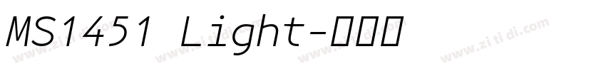 MS1451 Light字体转换 MS1451 Light字体转换
